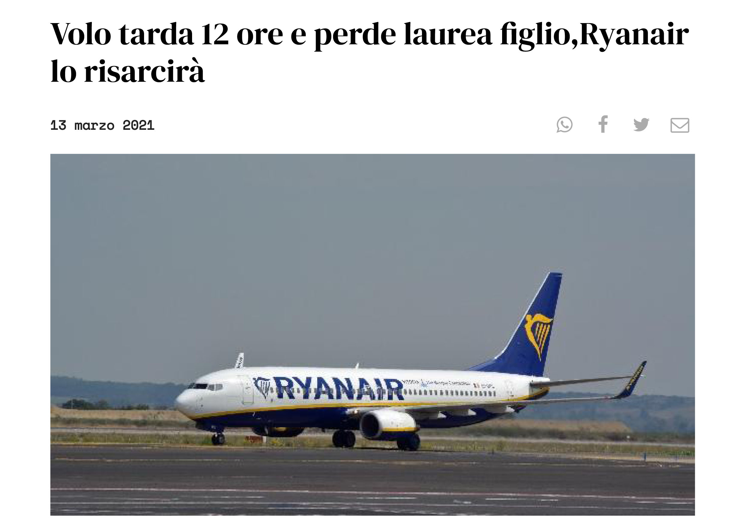 Volo tarda 12 ore e perde laurea figlio, Ryanair lo risarcirà