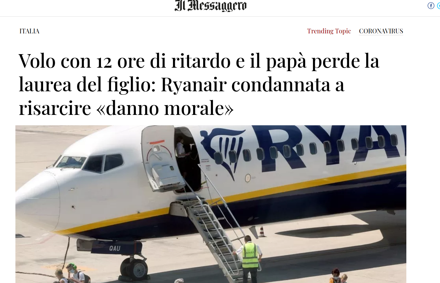 Volo con 12 ore di ritardo e il papà perde la laurea del figlio: Ryanair condannata a risarcire «danno morale»